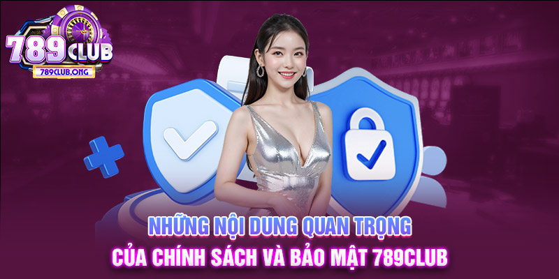 Chính sách và bảo mật 789club