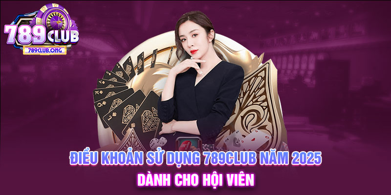 Điều khoản sử dụng 789club