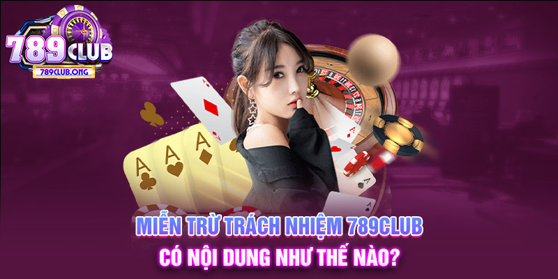 Miễn trừ trách nhiệm 789club