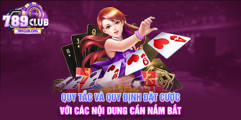 Quy tắc và quy định đặt cược 789club